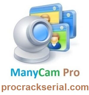 ManyCam Crack v7.8.6.28 & Serial Key [Latest] 2021