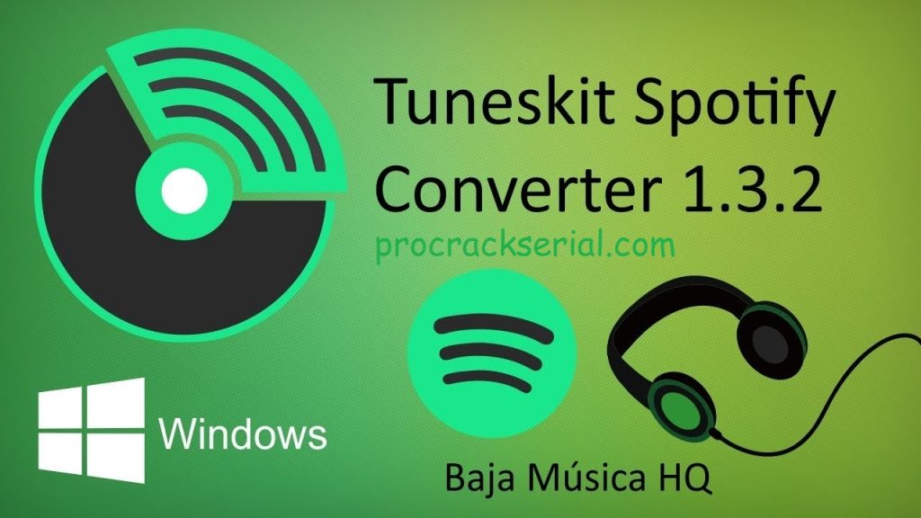 TunesKit Spotify Music Converter Crack 2.6.0.740 & Serial Key [Latest]