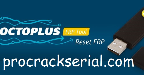Octoplus FRP Tool Crack 4.0.1 & Keygen [Latest] 2022