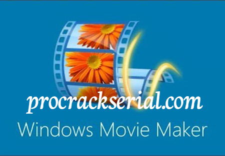 Windows Movie Maker Crack 2022 & Registration Code [Latest] 2022