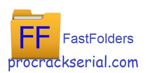 FastFolders Crack 5.13.0 & License Key [Latest] 2022
