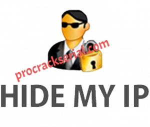 Hide My IP Crack 6.1.0.1 & License Key [Latest] 2022